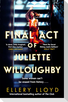 The Final Act of Juliette Willoughby