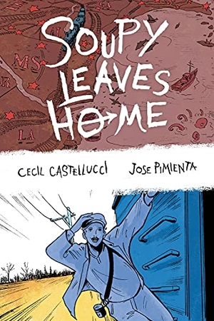 Castellucci, Cecil. Soupy Leaves Home (Second Edition). Dark Horse Comics, 2021.