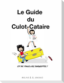 Le Guide du Culot-Cataire