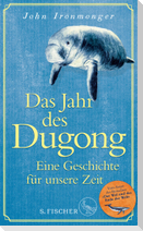 Das Jahr des Dugong - Eine Geschichte für unsere Zeit