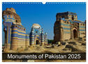 Monuments of Pakistan 2025 (Wall Calendar 2025 DIN A3 landscape), CALVENDO 12 Month Wall Calendar