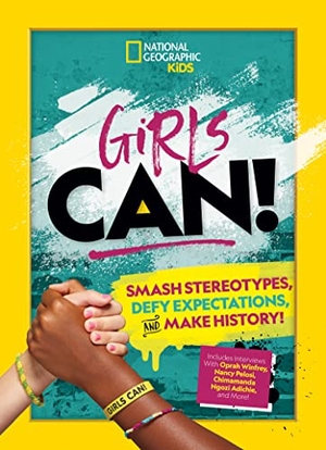 Pruden, Tora / Sebastian, Marissa et al. Girls Can! - Smash Stereotypes, Defy Expectations, and Make History!. Disney - Rhcb, 2020.