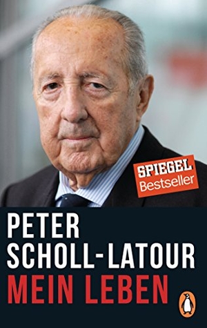 Scholl-Latour, Peter. Mein Leben. Penguin TB Verlag, 2017.