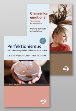 Hoffmann, Martine / Michaux, Gilles et al. Paket: Grenzenlos emotional & Perfektionismus. Balance Buch + Medien, 2021.