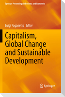 Capitalism, Global Change and Sustainable Development