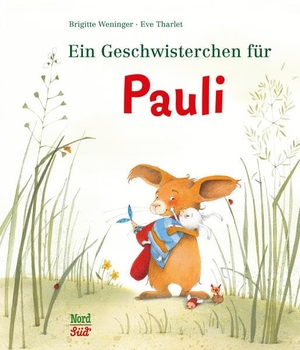 Weninger, Brigitte. Ein Geschwisterchen für Pauli. NordSüd Verlag AG, 2015.