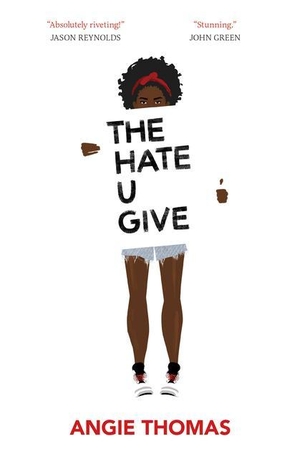 Thomas, Angie. The Hate U Give. Gale, a Cengage Company, 2022.