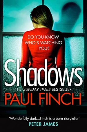 Finch, Paul. Shadows. HarperCollins Publishers, 2017.