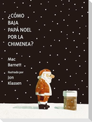 ¿Cómo Baja Papá Noel Por La Chimenea?