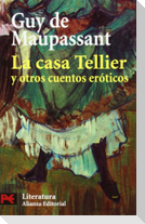 La casa Tellier y otros cuentos eróticos