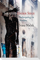 Sarajevo Under Siege
