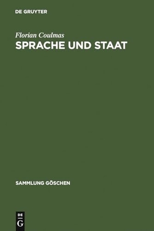 Coulmas, Florian. Sprache und Staat - Studien zur Sprachplanung und Sprachpolitik. De Gruyter Mouton, 1985.