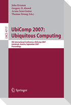 UbiComp 2007: Ubiquitous Computing