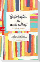 Botschaften an mich selbst