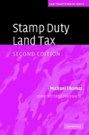 Thomas, Michael / David Goy. Stamp Duty Land Tax. Cambridge University Press, 2006.