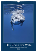 Im Reich der Wale (Wandkalender 2025 DIN A3 hoch), CALVENDO Monatskalender