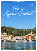 Blauer Ligurien Sommer (Wandkalender 2025 DIN A3 hoch), CALVENDO Monatskalender