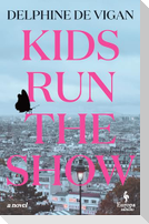 Kids Run the Show