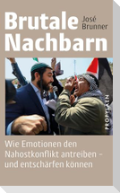 Brutale Nachbarn
