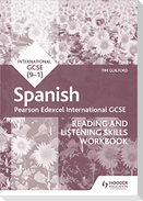 Pearson Edexcel International GCSE Spanish Reading and Listening Skills Workbook
