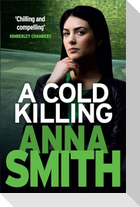 A Cold Killing