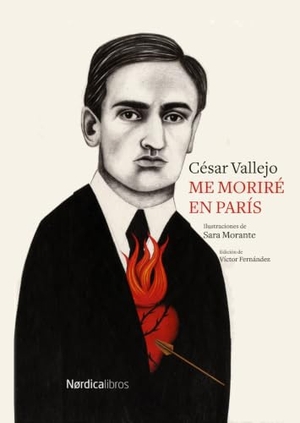 Vallejo, César. Me moriré en París. Nórdica Libros, 2019.