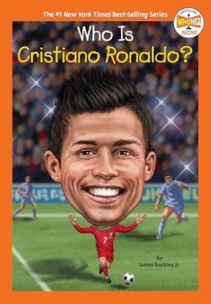 Buckley, James / Who Hq. Who Is Cristiano Ronaldo?. Penguin Young Readers Group, 2022.