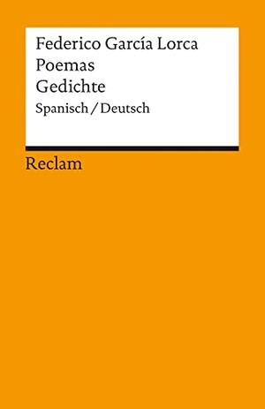 García Lorca, Federico. Poemas / Gedichte - Spanisch / Deutsch. Reclam Philipp Jun., 2007.