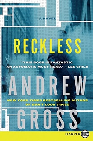 Gross, Andrew. Reckless LP. HarperCollins, 2019.