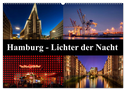 Hamburg - Lichter der Nacht (Wandkalender 2024 DIN A2 quer), CALVENDO Monatskalender