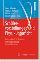 Schülervorstellungen und Physikunterricht