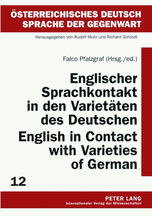 Pfalzgraf, Falco (Hrsg.). Englischer Sprachkontakt in den Varietäten des Deutschen- English in Contact with Varieties of German. Peter Lang, 2009.