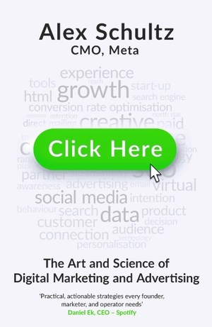 Schultz, Alex. Click Here - The Art and Science of Digital Marketing and Advertising. Running Press Kids, 2026.
