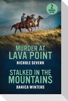 Murder At Lava Point / Stalked In The Mountains