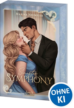 Neumeier, Marina. Sinister Symphony (Whispers of Scandals, Band 1) - Make Opera spicy! Rivals to Lovers x Forbidden Love in einer Welt voller Geheimnisse, Intrigen und Skandale - Mit Farbschnitt und Charakterkarte in der 1. Auflage. Loewe Verlag GmbH, 2026.