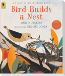 Bird Builds a Nest: A First Science Storybook