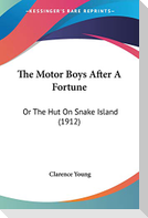 The Motor Boys After A Fortune