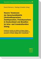 Neuere Tendenzen der Sprachendidaktik (Herkunftssprachen, Zweitsprachen, Fremdsprachen) in Deutschland und Brasilien im inter- und transkulturellen Dialog