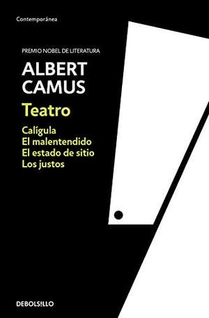 Laín Entralgo, Pedro / Camus, Albert et al. Teatro : Calígula ; El malentendido ; Los justos ; El estado de sitio. DEBOLSILLO, 2021.