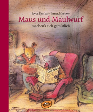 Dunbar, Joyce. Maus und Maulwurf machen sich's gemütlich (Bd. 2). WOOW Books, 2020.