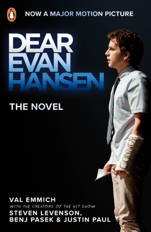 Pasek, Benj / Paul, Justin et al. Dear Evan Hansen - Film Tie-in. Penguin Random House Children's UK, 2021.