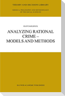 Analyzing Rational Crime ¿ Models and Methods