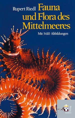 Riedl, Rupert. Fauna und Flora des Mittelmeeres. Seifert-Verlag, 2011.
