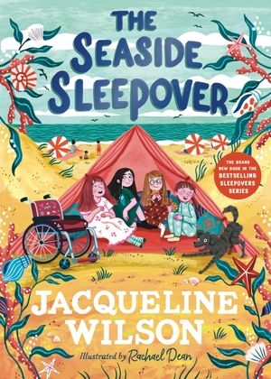 Wilson, Jacqueline. The Seaside Sleepover. Penguin Random House Children's UK, 2025.