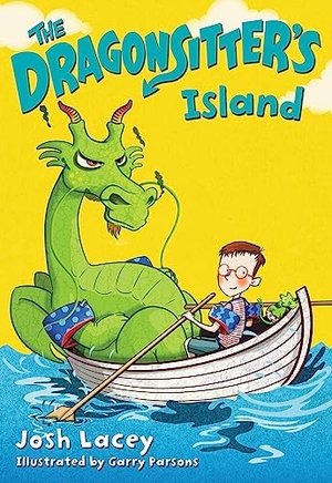 Lacey, Josh. The Dragonsitter's Island. Little, Brown Books for Young Readers, 2016.