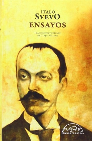 Svevo, Italo. Ensayos. Páginas de Espuma SL, 2014.