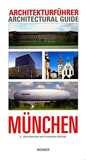 Nerdinger, Winfried (Hrsg.). Architekturführer München - Architectural Guide. Reimer, Dietrich, 2007.