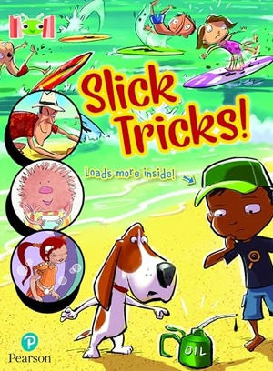 Warren, Celia / Brooker, Jo et al. Bug Club Reading Corner: Age 4-7: Slick Tricks. Pearson Education Limited, 2022.