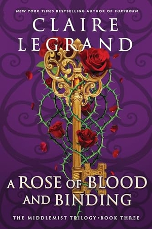 Legrand, Claire. A Rose of Blood and Binding - The Dazzling Conclusion to the Romantasy Sensation (The Middlemist Trilogy Book 3). DK, 2026.