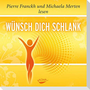 Wünsch dich schlank - Hörbuch